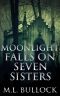 [Seven Sisters 02] • Moonlight Falls on Seven Sisters